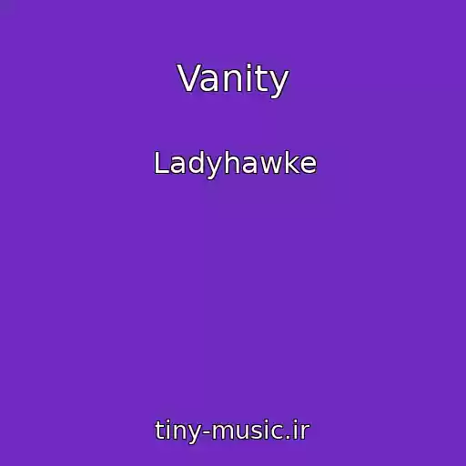 کاور آهنگ Vanity از Ladyhawke