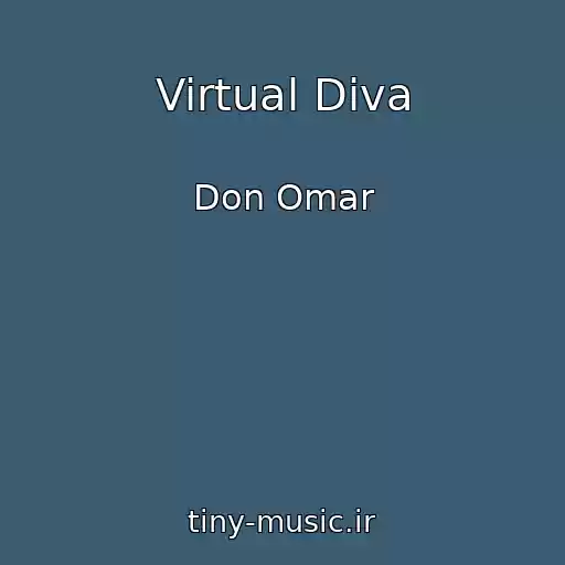 کاور آهنگ Virtual Diva از Don Omar