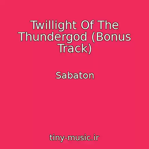 کاور آهنگ Twillight Of The Thundergod (Bonus Track) از Sabaton