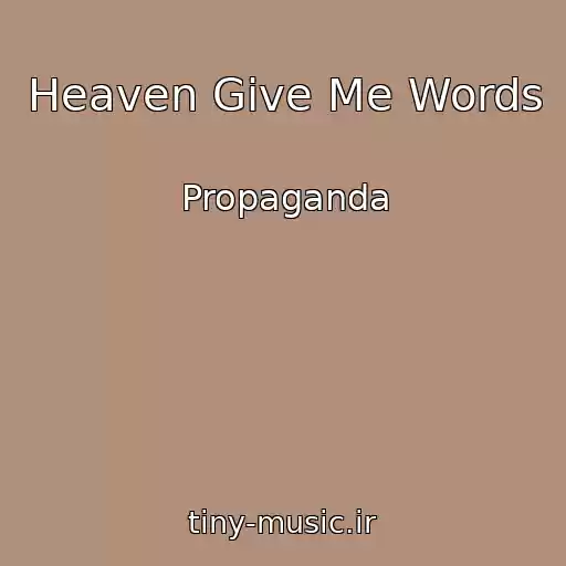 کاور آهنگ Heaven Give Me Words از Propaganda