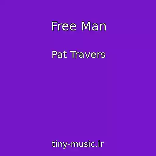 کاور آهنگ Free Man از Pat Travers