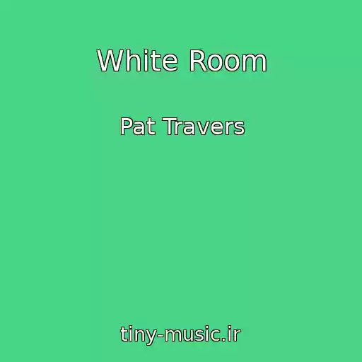 کاور آهنگ White Room از Pat Travers