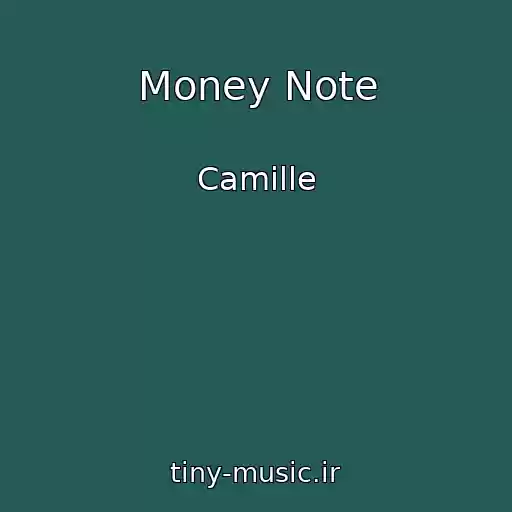 کاور آهنگ Money Note از Camille