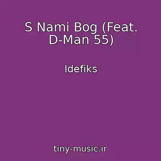 کاور آهنگ S Nami Bog (Feat. D-Man 55) از Idefiks