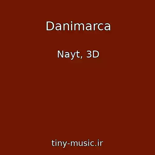 کاور آهنگ Danimarca از Nayt, 3D