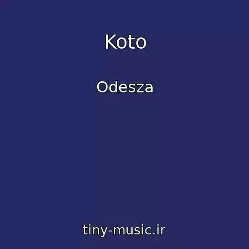 کاور آهنگ Koto از Odesza