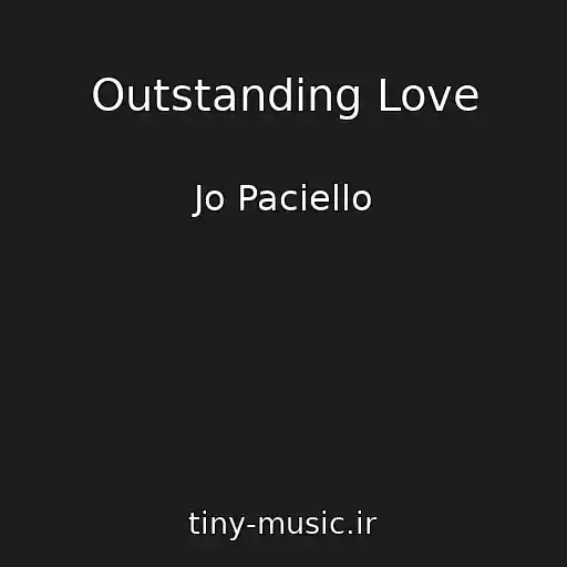 کاور آهنگ Outstanding Love از Jo Paciello