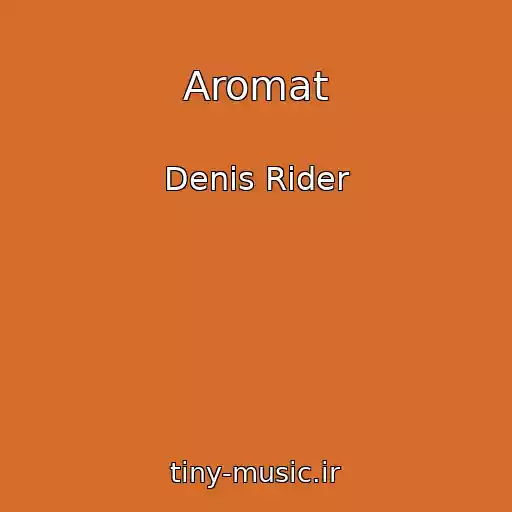 کاور آهنگ Aromat از Denis Rider