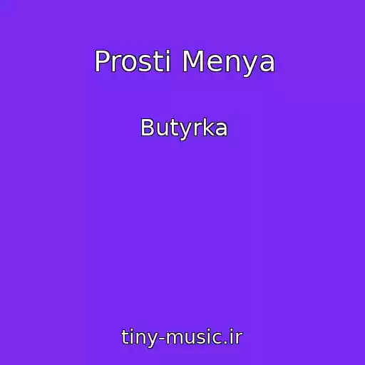 کاور آهنگ Prosti Menya از Butyrka