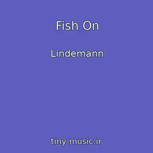 کاور آهنگ Fish On از Lindemann