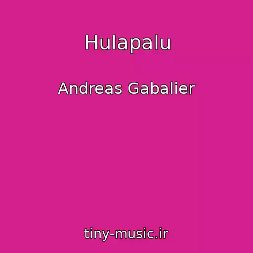 کاور آهنگ Hulapalu از Andreas Gabalier