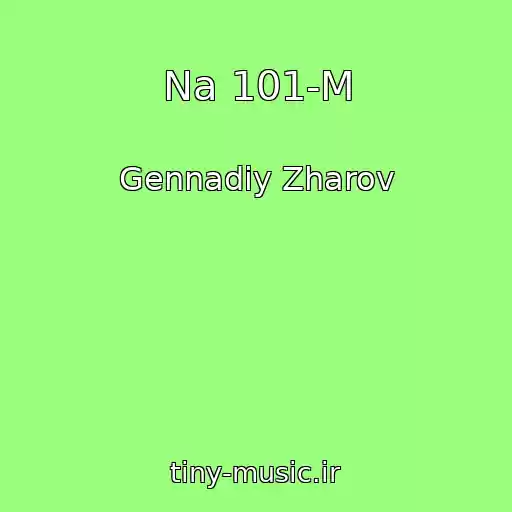کاور آهنگ Na 101-M از Gennadiy Zharov
