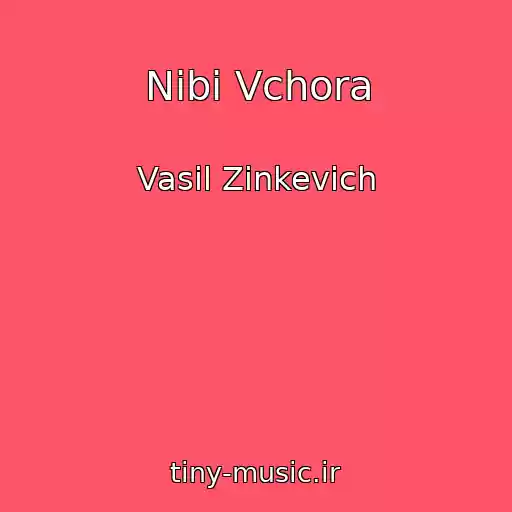 کاور آهنگ Nіbi Vchora از Vasil Zіnkevich