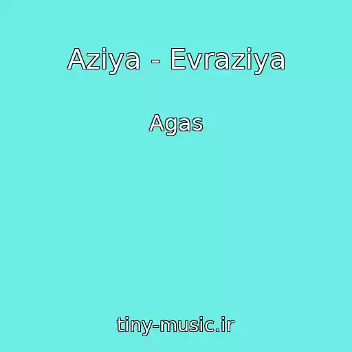 کاور آهنگ Aziya - Evraziya از Agas