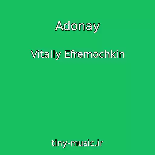 کاور آهنگ Adonay از Vitaliy Efremochkin