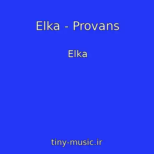 کاور آهنگ Elka - Provans از Elka