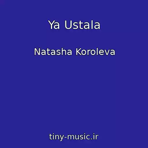کاور آهنگ Ya Ustala از Natasha Koroleva