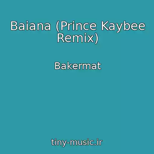 کاور آهنگ Baiana (Prince Kaybee Remix) از Bakermat