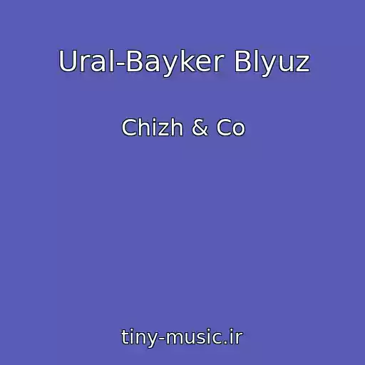 کاور آهنگ Ural-Bayker Blyuz از Chizh & Co