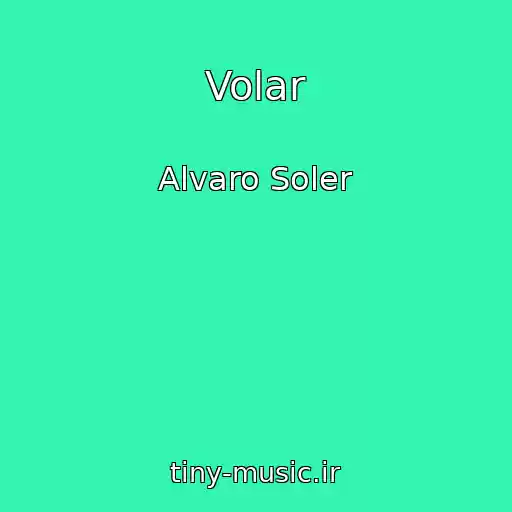 کاور آهنگ Volar از Alvaro Soler