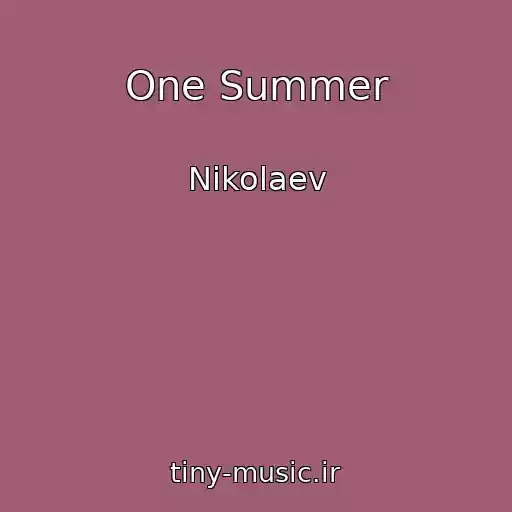 کاور آهنگ One Summer از Nikolaev