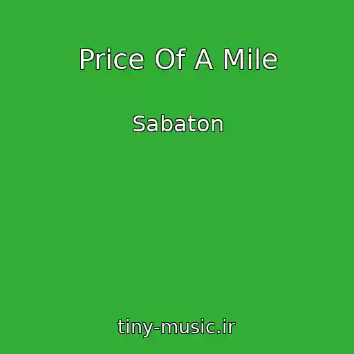 کاور آهنگ Price Of A Mile از Sabaton