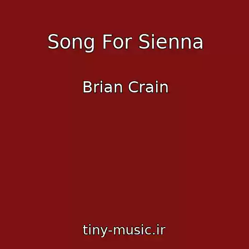 کاور آهنگ Song For Sienna از Brian Crain