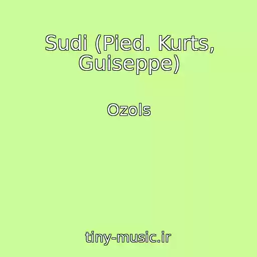 کاور آهنگ Sudi (Pied. Kurts, Guiseppe) از Ozols
