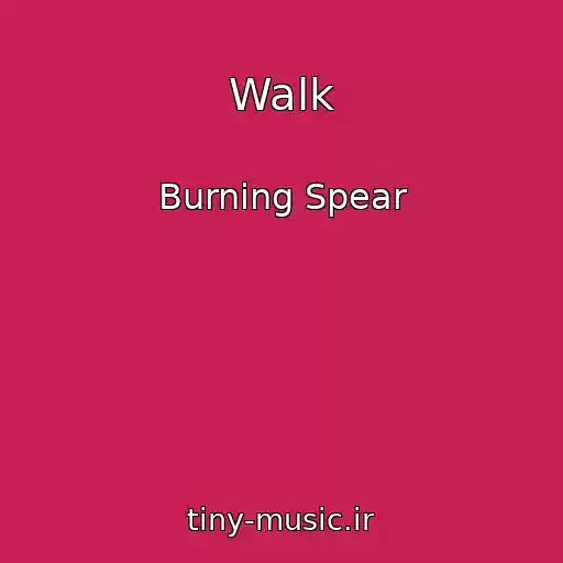 کاور آهنگ Walk از Burning Spear