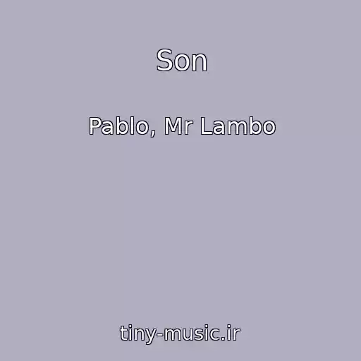 کاور آهنگ Son از Pablo, Mr Lambo