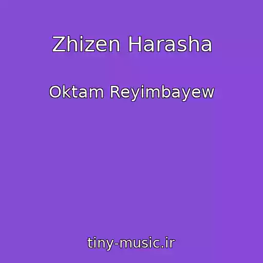 کاور آهنگ Zhizen Harasha از Oktam Reyimbayew