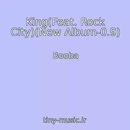 کاور آهنگ King(Feat. Rock City)(New Album-0.9) از Booba