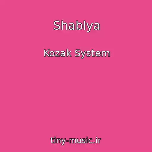 کاور آهنگ Shablya از Kozak System