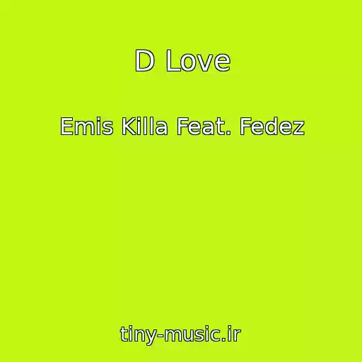کاور آهنگ D Love از Emis Killa Feat. Fedez