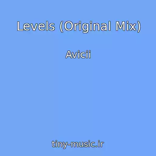 کاور آهنگ Levels (Original Mix) از Avicii