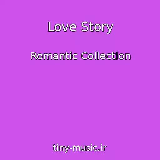 کاور آهنگ Love Story از Romantic Collection