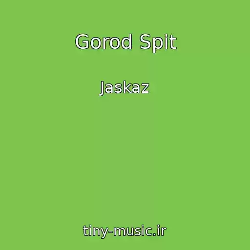 کاور آهنگ Gorod Spit از Jaskaz