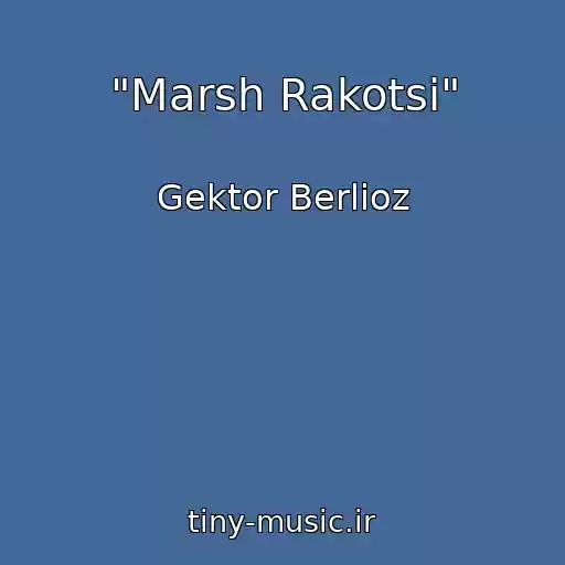 کاور آهنگ "Marsh Rakotsi" از Gektor Berlioz