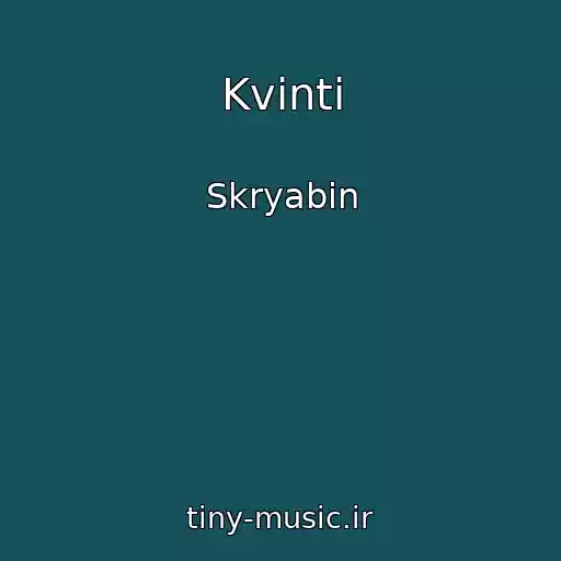 کاور آهنگ Kvinti از Skryabin