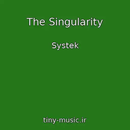 کاور آهنگ The Singularity از Systek
