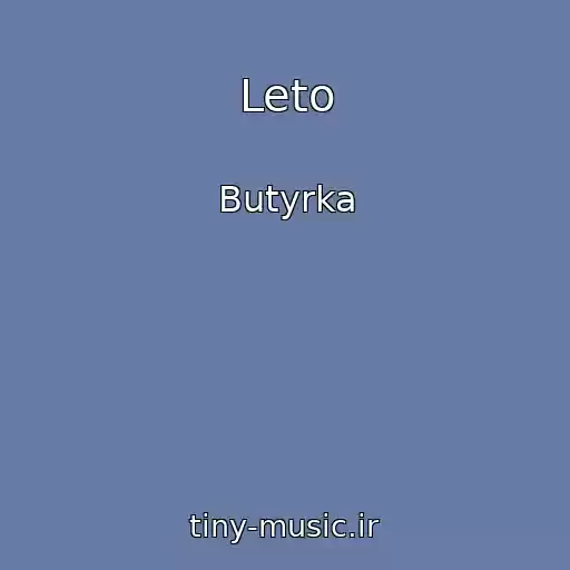 کاور آهنگ Leto از Butyrka