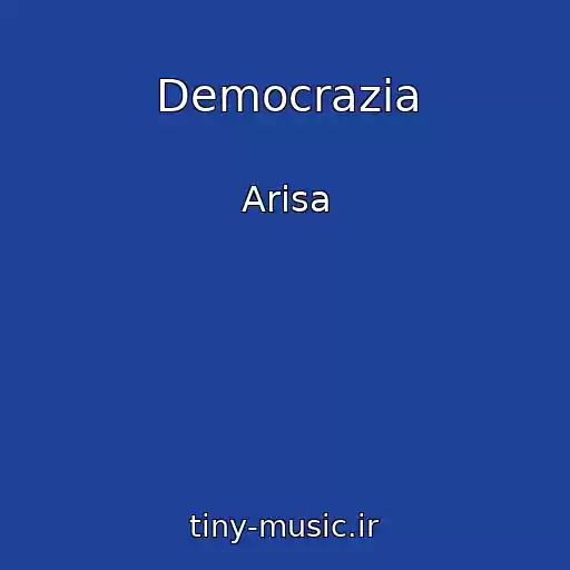 کاور آهنگ Democrazia از Arisa