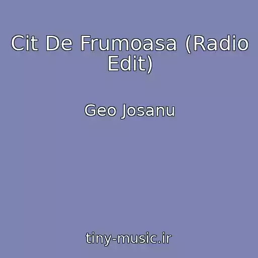 کاور آهنگ Cit De Frumoasa (Radio Edit) از Geo Josanu
