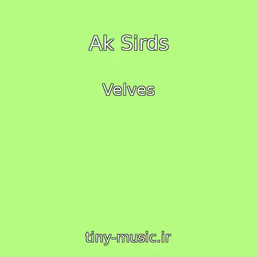 کاور آهنگ Ak Sirds از Velves