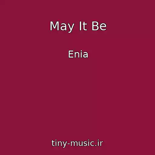 کاور آهنگ May It Be از Enia