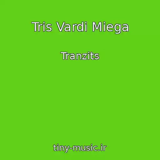 کاور آهنگ Tris Vardi Miega از Tranzits