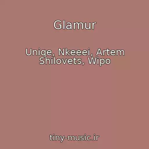 کاور آهنگ Glamur از Uniqe, Nkeeei, Artem Shilovets, Wipo