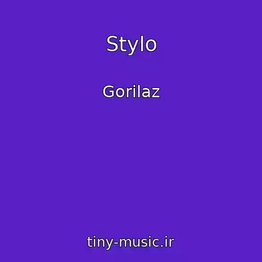 کاور آهنگ Stylo از Gorilaz