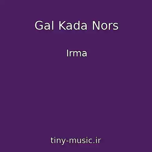 کاور آهنگ Gal Kada Nors از Irma