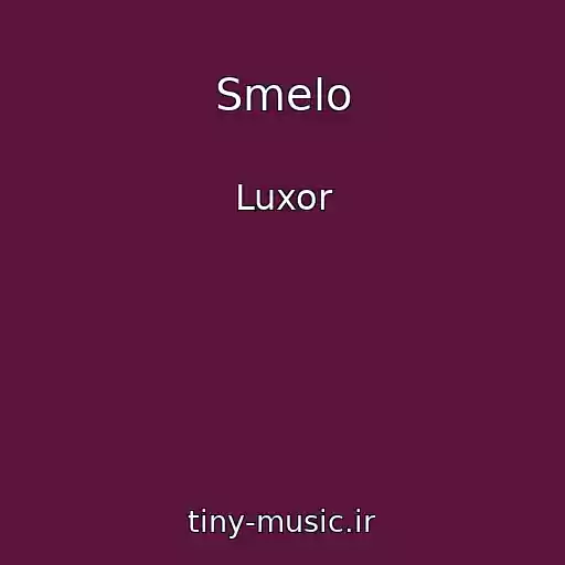 کاور آهنگ Smelo از Luxor